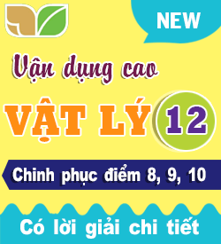 Vận dụng cao Vật Lý Điểm 8, 9,10